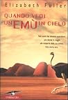 Quando vedi un emù in cielo