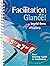 Facilitation at a Glance! 4th Edition