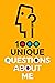 1000 Unique Questions About Me