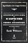 O Convento de Santa Clara; ou, O Espectro da Freira Assassinada by Sarah Scudgell Wilkinson