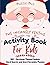 The Insanely Festive Activi...