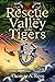 Rescue in the Valley of the Tigers by Thomas A. Ross