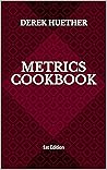 Metrics Cookbook Metrics Cookbook