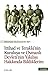 İttihad ve Terakki’nin Kuruluşu ve Osmanlı Devleti’nin Yıkılışı Hakkında Bildiklerim