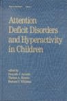 Attention Deficit Disorders and Hyperactivity in Children Attention Deficit Disorders and Hyperactivity in Children