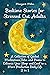Bedtime Stories for Stressed Out Adults 2 in 1: A Collection of Guided Meditations, Tales and Poems to Enhance Your Sleep and Lead to a More Productive Daily Life