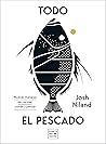 Todo el pescado: ...