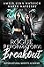 Rogue Reformatory: Breakout (Supernatural Misfits Academy #3)