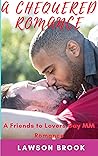 A Chequered Romance: A Friends to Lovers Gay MM Romance (Chequered Romance, #1)