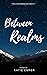 Between Realms