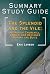 Summary And Study Guide Of The Splendid and the Vile: A Saga of Churchill, Family, and Defiance During the Blitz: Erik Larson