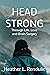 HeadStrong by Heather Rendulic