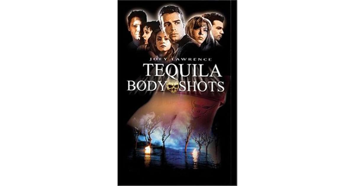 Tequila Body Shots by Joey Lawrence