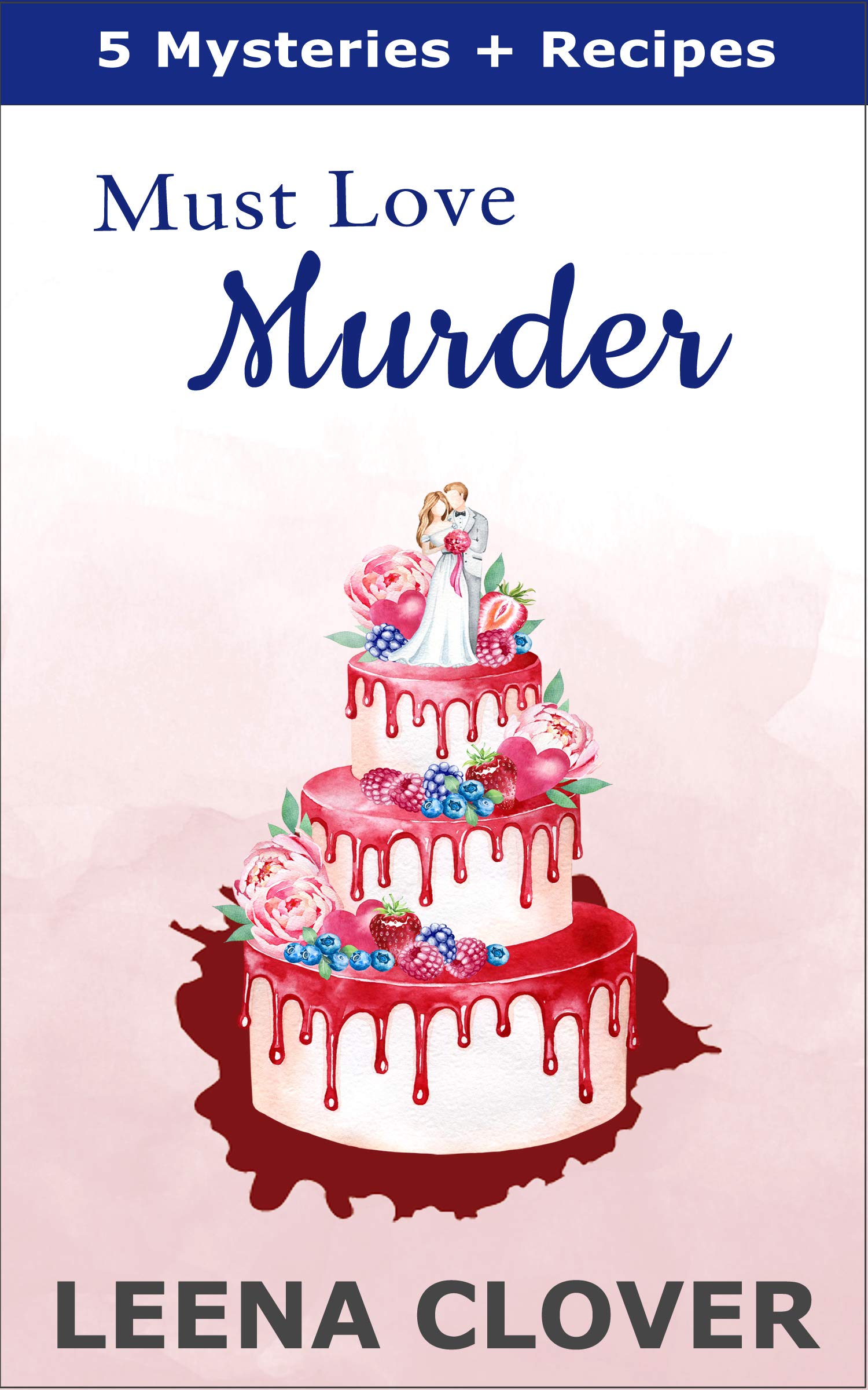Must Love Murder (Kindle Edition)
