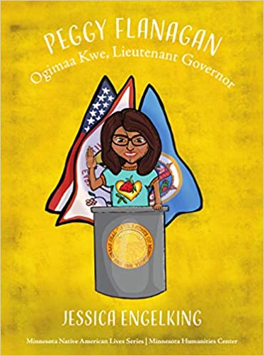 Peggy Flanagan Ogimaa Kwe, Lieutenant Governor (Paperback)