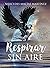 Respirar Sin Aire by Mercedes Macías Martínez
