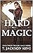 Hard Magic (Girl Magic, #2)