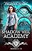 Shadow Veil Academy - Omnibus Edition (Shadow Veil Academy, #1-3)