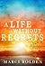 A Life Without Regrets by Marci Bolden