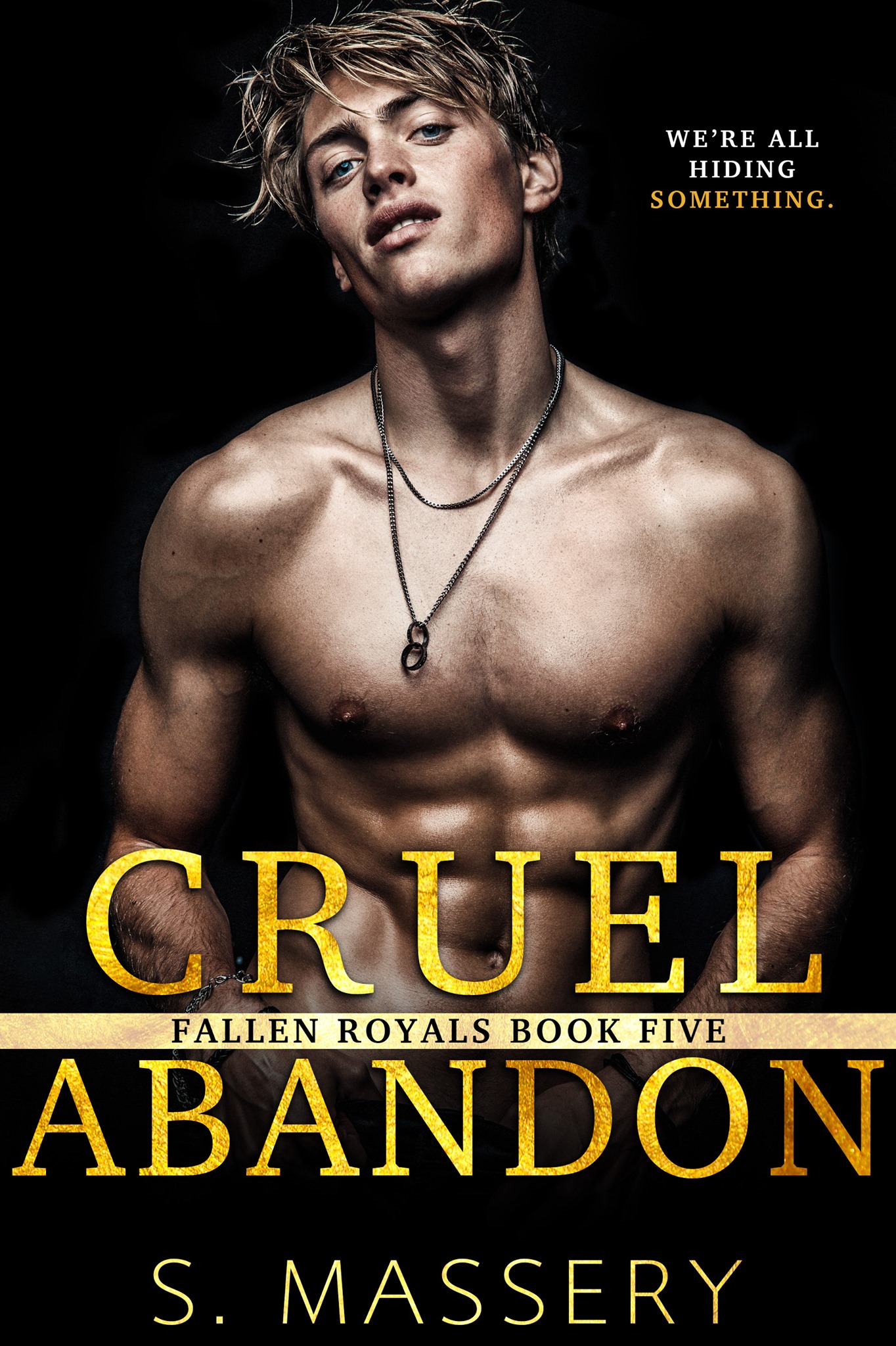 Cruel Abandon (Fallen Royals, #5)