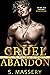 Cruel Abandon (Fallen Royals, #5)