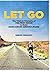 LET GO by Srinivas Gokulnath