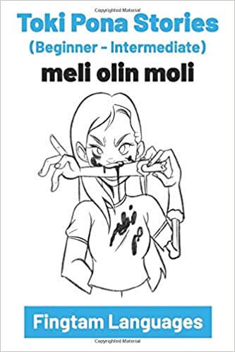 Toki Pona Stories: meli olin moli (Paperback)
