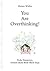 You Are Overthinking