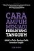 CARA AMPUH MENJADI PRIBADI YANG TANGGUH by Zein Arkana