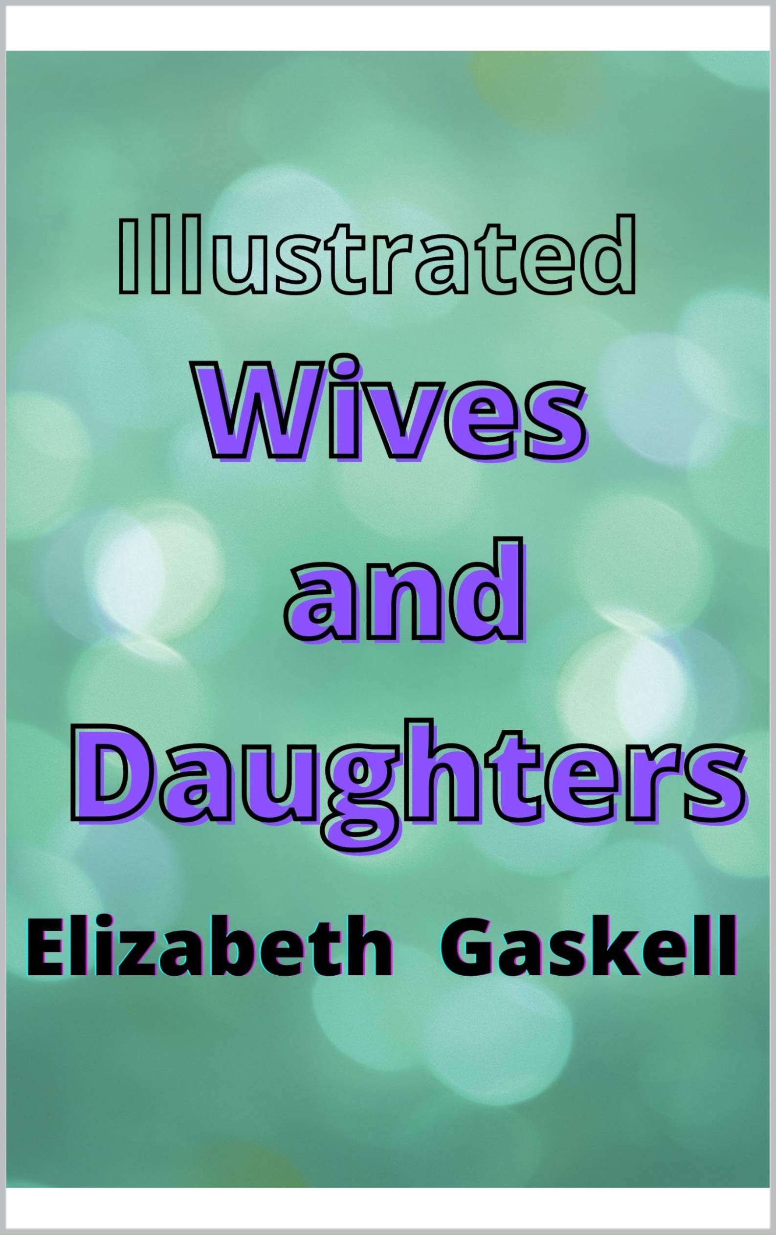 Wives and Daughters