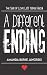 A Different Ending: The Sid...