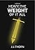 Heavy (The Weight of It All...