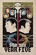 Star Trek: Year Five, Book 1: Odyssey's End