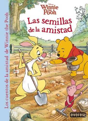 Winnie the Pooh. Las semillas de la amistad (Hardcover)