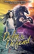 Defy & Defend