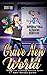 Grave New World (Down & Dir...