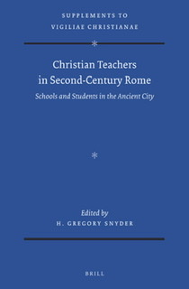Christian Teachers in Second-Century Rome