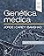 Genética médica by Lynn B. Jorde