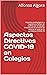 Aspectos Directivos COVID-19 en colegios by Alfonso Algora