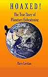 Hoaxed: The True Story of Planetary Enheatening