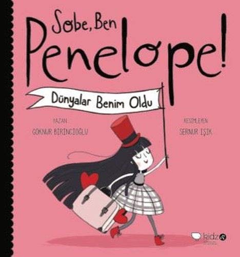 Sobe, Ben Penelope! & Dunyalar Benim Oldu (Paperback)