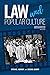 Law and Popular Culture: A ...