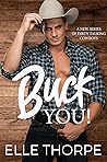 Buck You! by Elle Thorpe