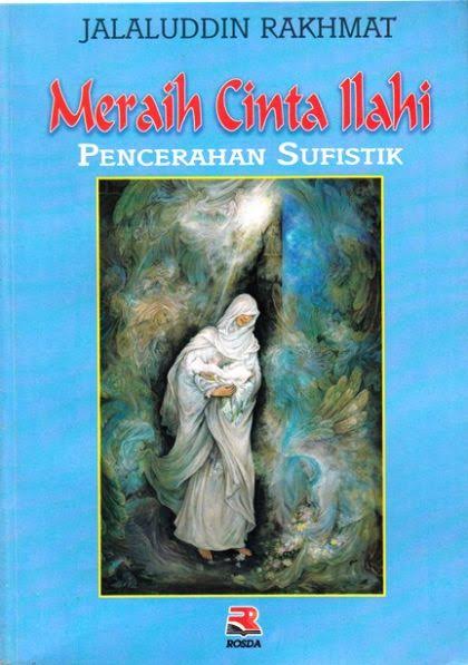 Meraih cinta Ilahi: Pencerahan sufistik