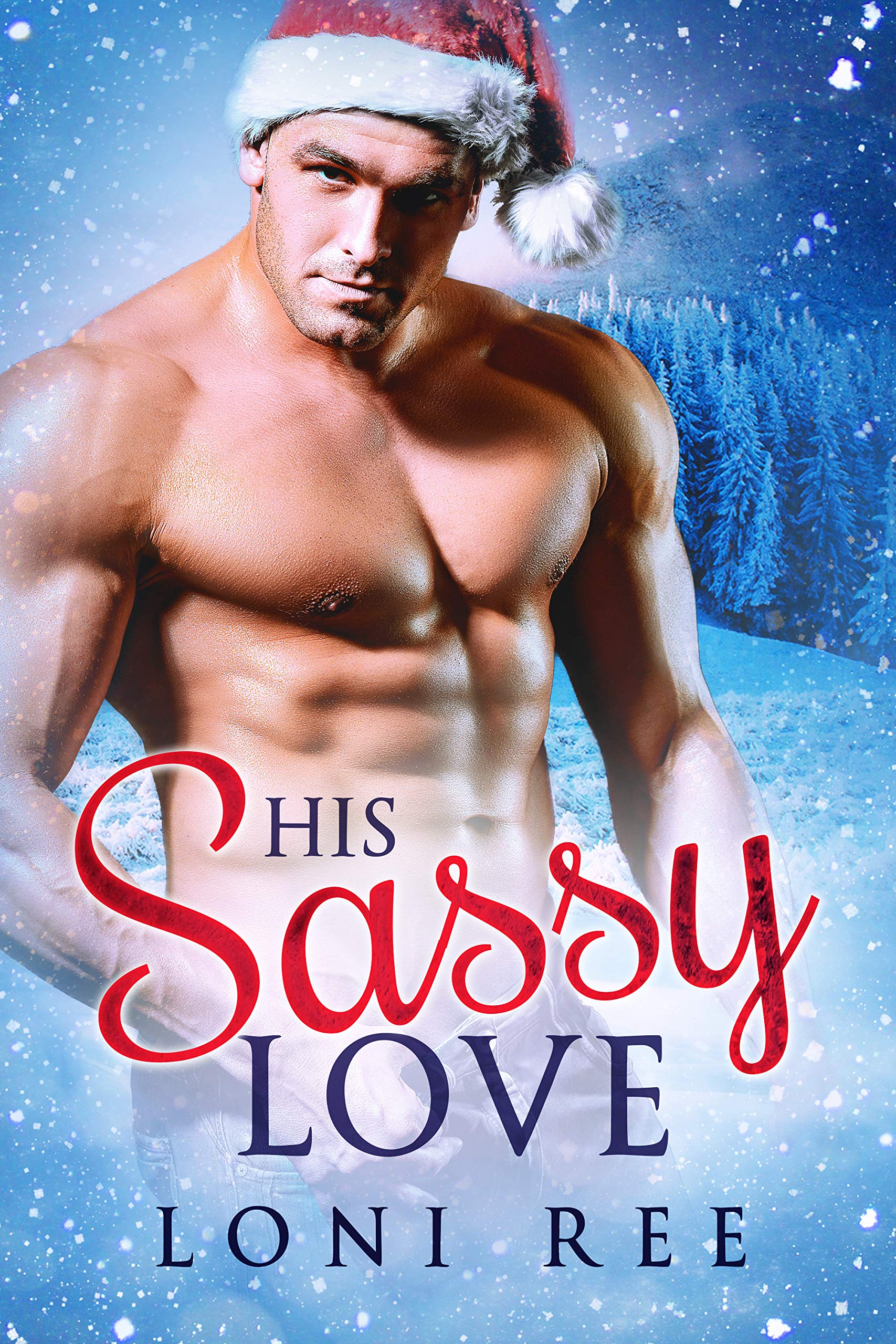 His Sassy Love (Kindle Edition)