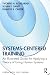 Systems-Centered Training by Yvonne M. Agazarian