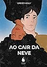 AO CAIR DA NEVE (Portuguese Edition)
