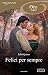 Felici per sempre (Bridgertons, #1.5-8.5; 8.6)