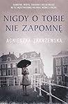Nigdy o tobie nie zapomnę (Annemarie Engelen, #1) Nigdy o tobie nie zapomnę (Annemarie Engelen, #1)