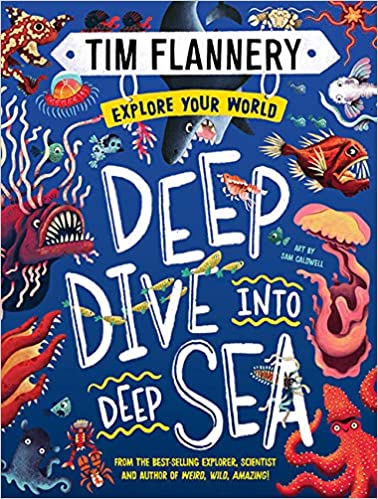 Explore Your World: Deep Dive into Deep Sea: Explore Your World #2 (Hardcover)